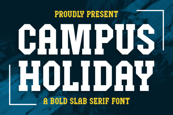 Campus Holiday Font: A Bold Typeface for a Polished Brand Identity