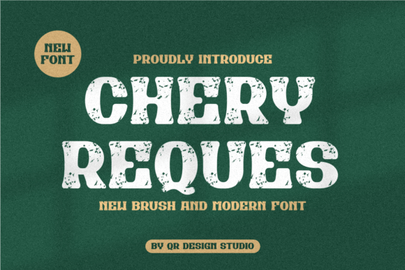 Chery Reques Font: A Bold Typeface for Creative Makers