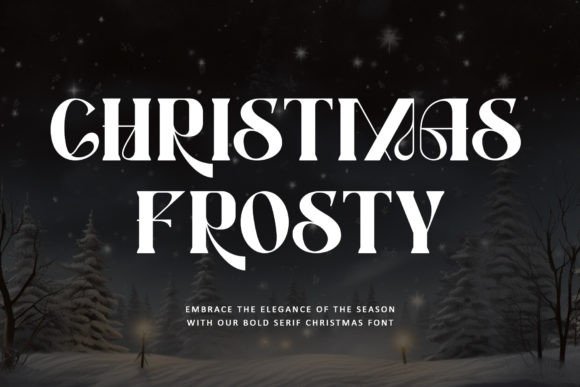 Christmas Frosty: A Premium Serif Font for Makers and Designers